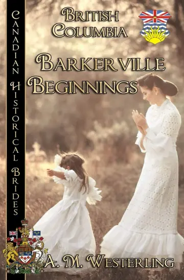 Cover of Barkerville Beginnings (British Columbia)