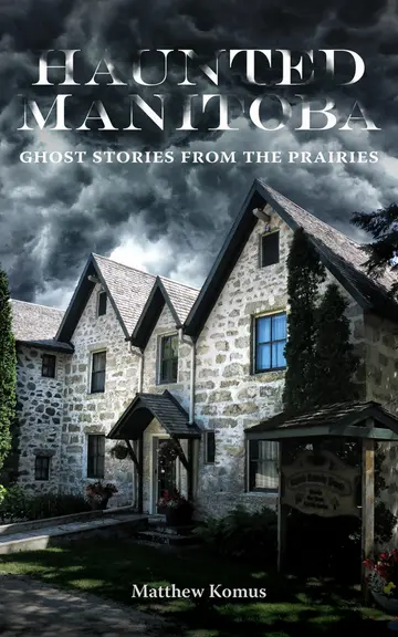 Cover of Haunted Manitoba