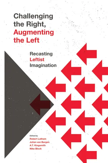 Cover of Challenging the Right, Augmenting the Left