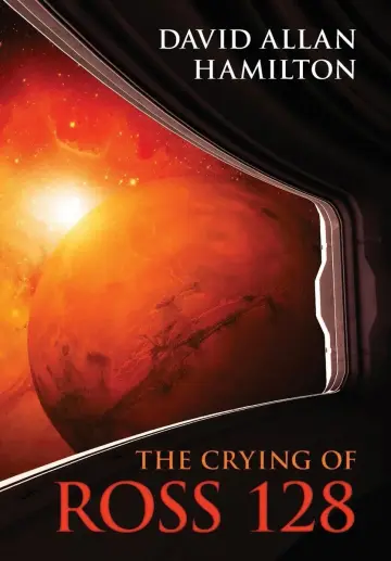 Cover of The Crying of Ross 128