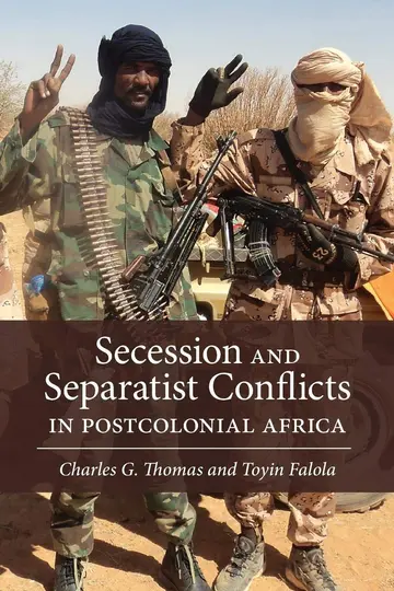 Cover of Secession and Separatist Conflicts in Postcolonial Africa