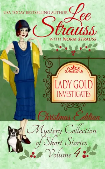 Cover of Lady Gold Investigates Volume 4 ~ Christmas Edition