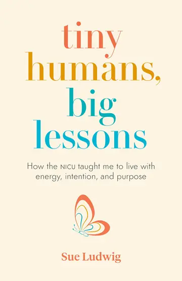Cover of Tiny Humans, Big Lessons