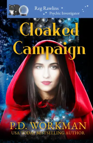 Cover of Cloaked Campaign (Reg Rawlins Psychic Investigator (Paranormal Cozy Mystery))