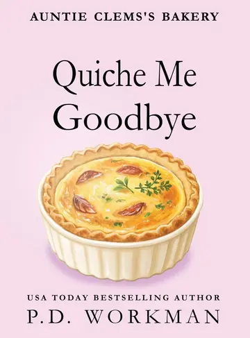 Cover of Quiche Me Goodbye