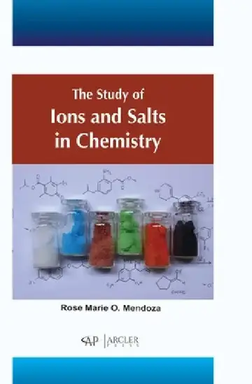 Cover of The Study of Ions and Salts in Chemistry