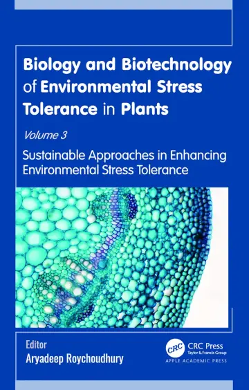 Cover of Biology and Biotechnology of Environmental Stress Tolerance in Plants