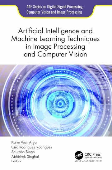 Cover of Artificial Intelligence and Machine Learning Techniques in Image Processing and Computer Vision 1