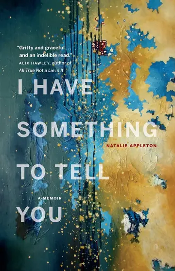 Cover of I Have Something to Tell You