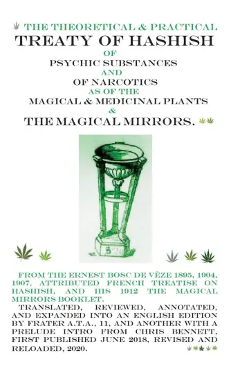 Cover of The Treaty of Hashish of Psychic substances and Narcotics as of Magical and Medicinal Plants and Magical Mirrors