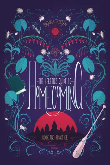 Cover of The Heretic's Guide to Homecoming