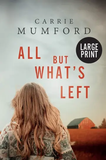 Cover of All but What's Left