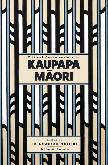 Cover of Critical Conversations in Kaupapa Maori