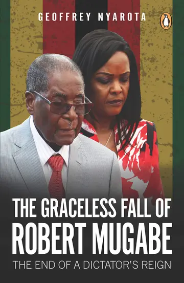 Cover of The Graceless Fall of Robert Mugabe