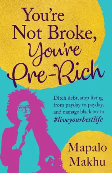 Cover of You’re Not Broke, You’re Pre-rich