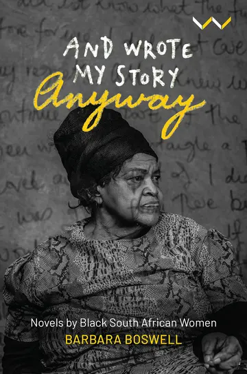 Cover of And Wrote My Story Anyway