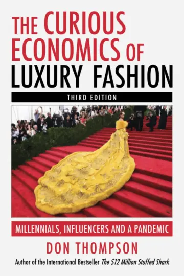 Cover of The Curious Economics of Luxury Fashion