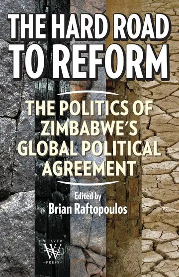 Cover of The Hard Road to Reform. the Politics of Zimbabwe's Global Political Agreement