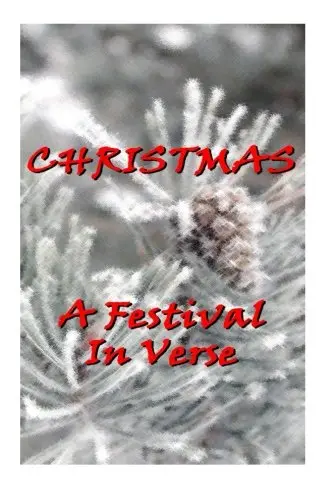 Cover of Christmas, A Festival in Verse