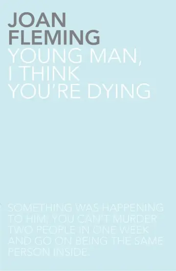 Cover of Young Man, I Think You're Dying