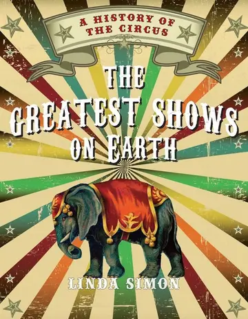 Cover of The Greatest Shows on Earth