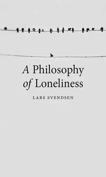 Cover of A Philosophy of Loneliness