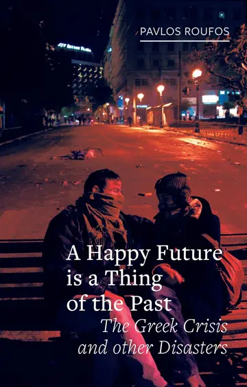 Cover of A Happy Future is a Thing of the Past