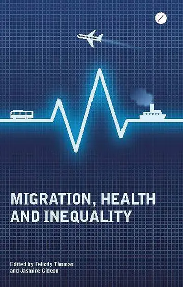 Cover of Migration, Health and Inequality