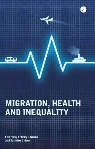 Cover of Migration, Health and Inequality