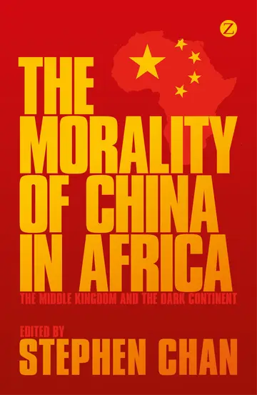 Cover of The Morality of China in Africa