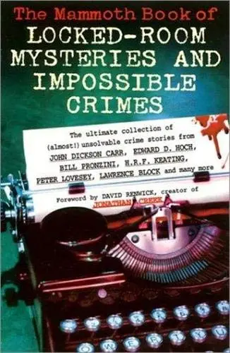 Cover of The Mammoth Book of Locked Room Mysteries & Impossible Crimes