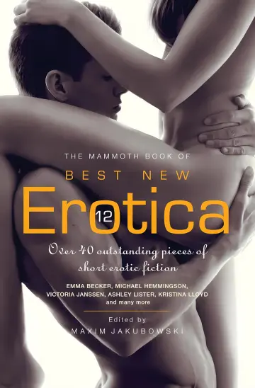 Cover of Mammoth Book of Best New Erotica 12