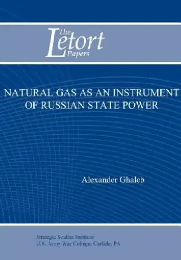 Cover of Natural Gas as an Instrument of Russian State Power (Letort Paper)