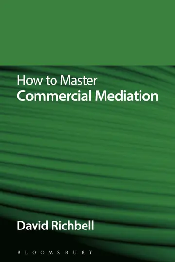 Cover of How to Master Commercial Mediation