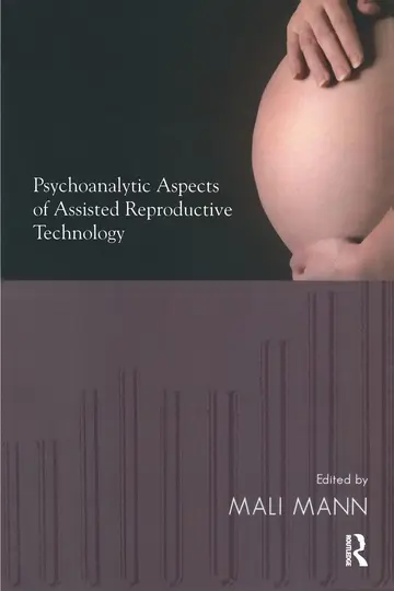 Cover of Psychoanalytic Aspects of Assisted Reproductive Technology