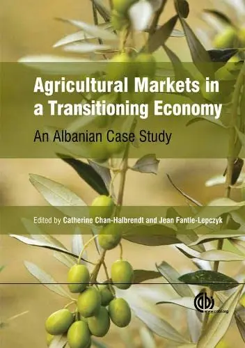 Cover of Agricultural Markets in A Transitioning Economy