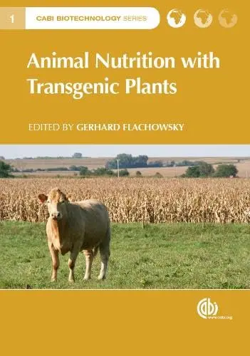 Cover of Animal Nutrition with Transgenic Plants (hb 2013)