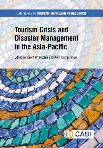 Cover of Tourism Crisis and Disaster Management in the Asia-Pacific