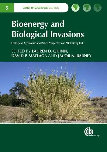 Cover of Bioenergy and Biological Invasions