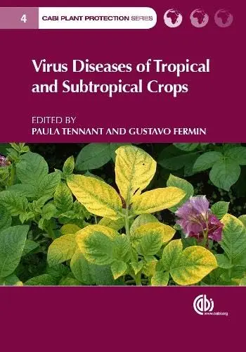 Cover of Virus Diseases of Tropical and Subtropical Crops