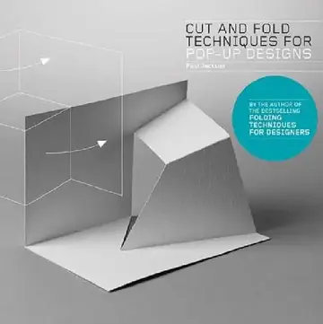 Cover of Cut and Fold Techniques for Pop-Up Designs