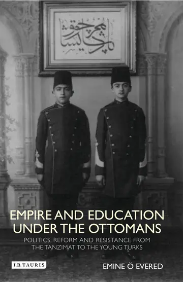 Cover of Empire and Education under the Ottomans