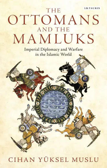 Cover of The Ottomans and the Mamluks