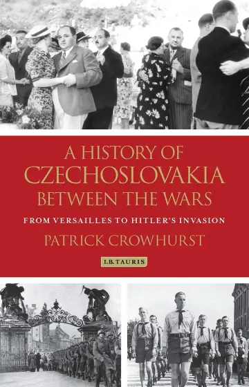 Cover of A History of Czechoslovakia Between the Wars