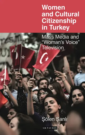 Cover of Women and Cultural Citizenship in Turkey