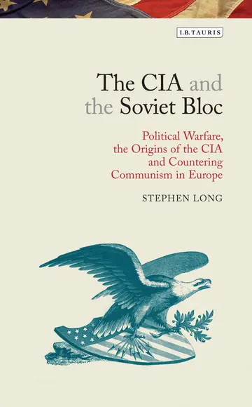 Cover of The Cia and the Soviet Bloc