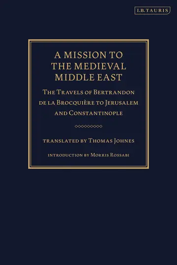 Cover of A Mission to the Medieval Middle East