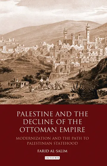 Cover of Palestine and the Decline of the Ottoman Empire