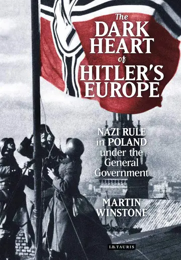 Cover of The Dark Heart of Hitler's Europe