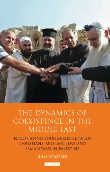 Cover of The Dynamics of Coexistence in the Middle East